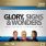 Glory, Signs, & Wonders Vol 12 (Conference 6 DVD Set) by Matt Sorger, Patricia King, David Hogan